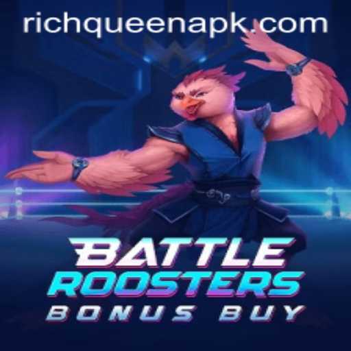 Unleashing the Thrill of BattleRoostersBonusBuy with RICHQUEEN