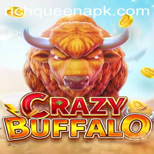 Unveiling the Excitement of CRAZYBUFFALO: The Thrills Await You with RICHQUEEN