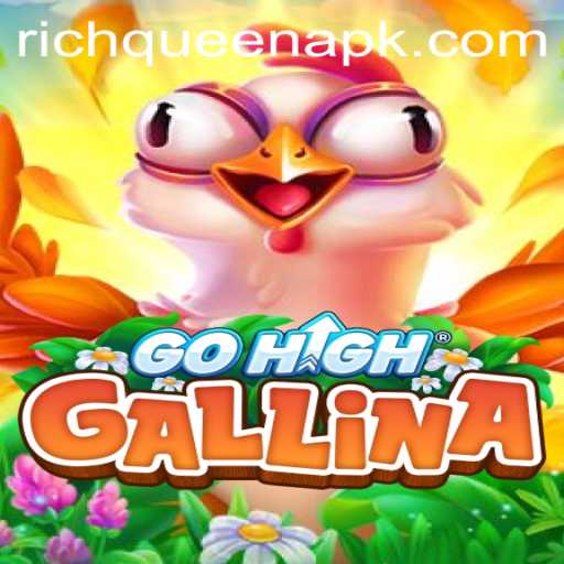 Exploring the Exciting World of GoHighGallina: A Dive into RICHQUEEN