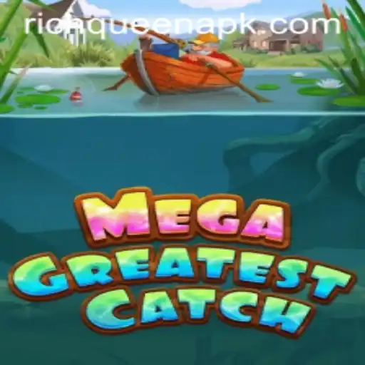 MegaGreatestCatch: The Ultimate Gaming Experience