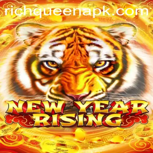 Exploring the Thrilling World of NewYearRising: Unleashing the RICHQUEEN Strategy