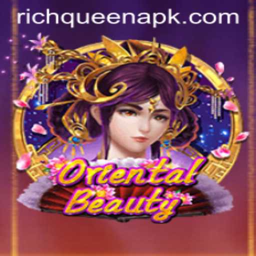 Dive into the World of OrientalBeauty with the RICHQUEEN Strategy