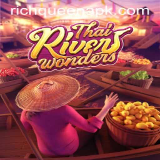 Exploring ThaiRiverWonders: The Journey to Become a RICHQUEEN
